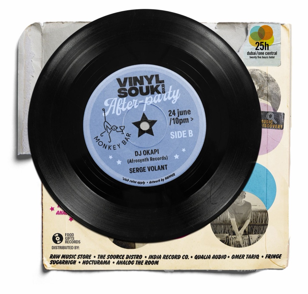 Poster: Vinyl Souk DXB after-party at Monkey Bar, 24 June, 10pm, side B, with DJ Okapi (Afrosynth Records) and Serge Volant.