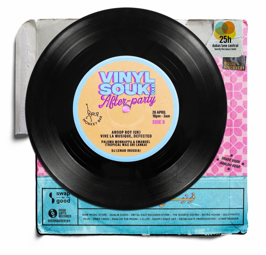 Poster: Vinyl Souk DXB after-party at Monkey Bar, 26 April, 10pm to 3am, side B, with Aroop Roy (UK), Paloma Monnappa & Emanuel (Tropical Wax Sri Lanka) and DJ Lenar (Russia).