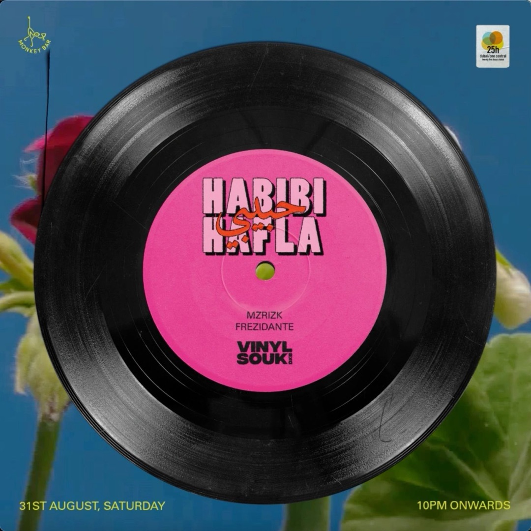 Poster: Habibi Hafla with Mzrizk and Frezidante, Vinyl Souk at Monkey Bar, Saturday 31st August, 10pm onwards.
