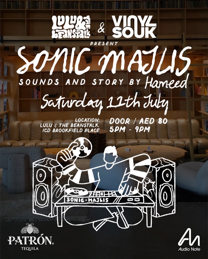 Poster: Lulu & the Beanstalk and Vinyl Souk present Sonic Majlis, sounds and story by Hameed, Saturday 11th July, 5pm to 9pm.