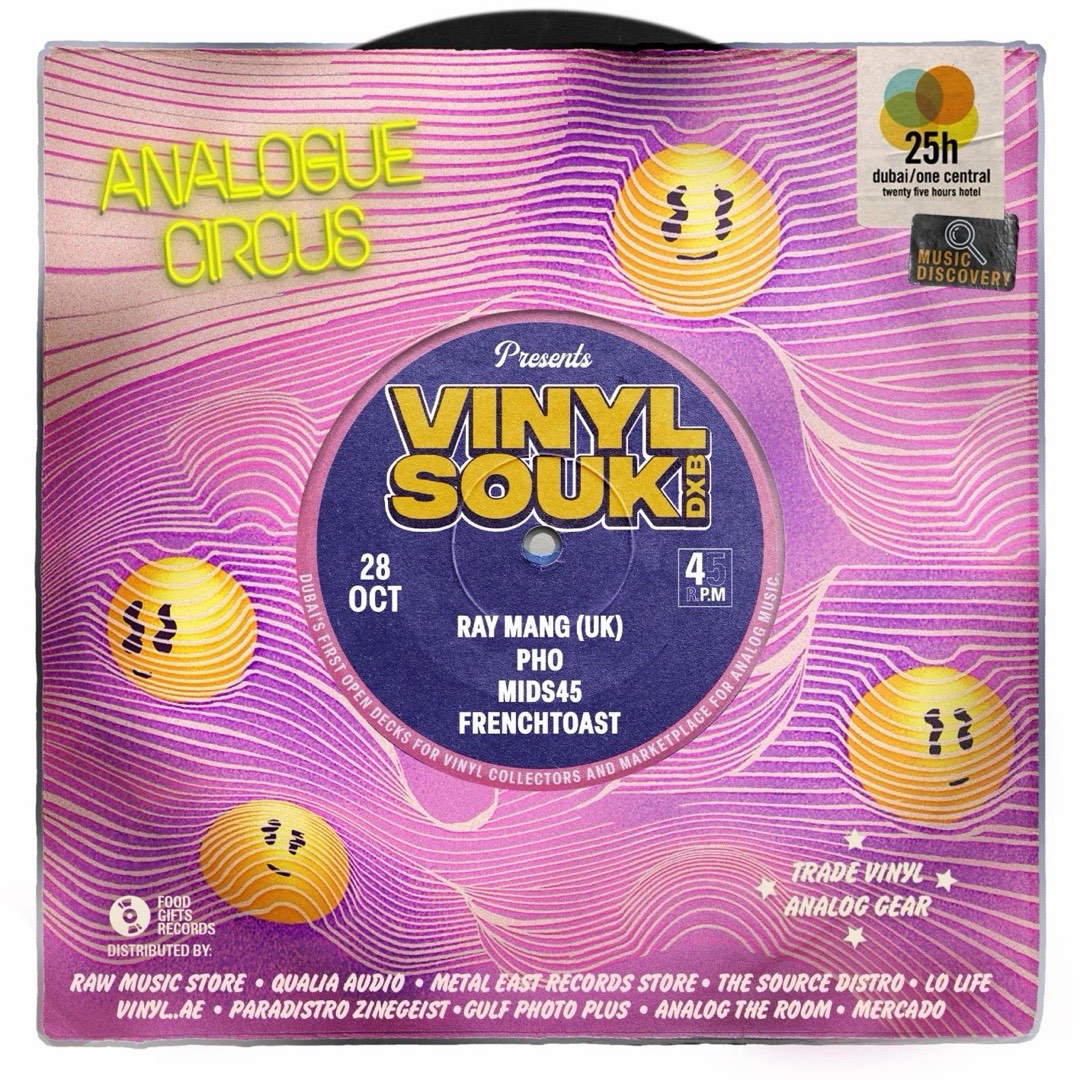 Poster: Analogue Circus presents Vinyl Souk DXB, 28 October, with Ray Mang (UK), Pho, Mids45 and Frenchtoast. Trade vinyl, analog gear, at 25hours Dubai One Central.