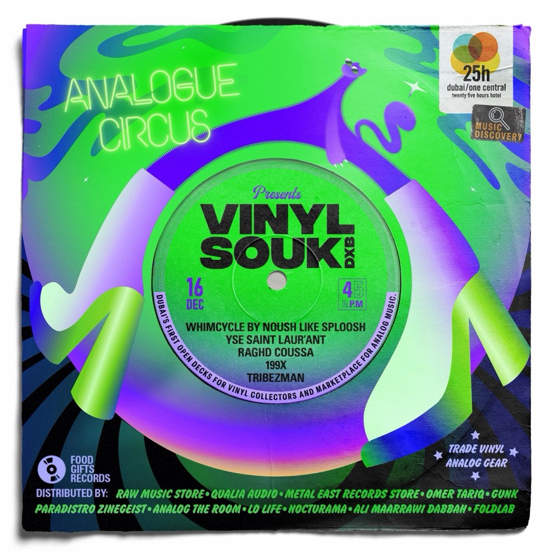 Poster: Analogue Circus presents Vinyl Souk DXB, 16 December, with Whimcycle by Noush Like Sploosh, Yse Saint Laur’ant, Raghd Coussa, 199X and Tribezman. Trade vinyl, analog gear, at 25hours Dubai One Central.