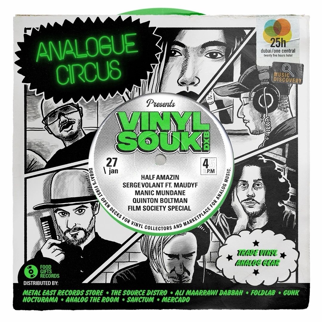 Poster: Analogue Circus presents Vinyl Souk DXB, 27 Jan, with Half Amazin, Serge Volant ft. Maudyf, Manic Mundane, Quinton Boltman and a Film Society special. Trade vinyl, analog gear, at 25hours Dubai One Central.
