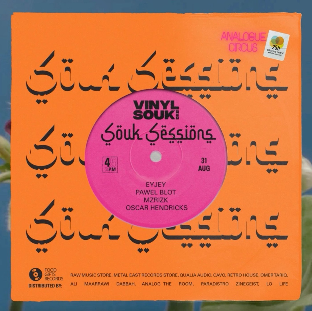 Poster: Vinyl Souk DXB Souk Sessions with Analogue Circus, 31 August, with Eyjey, Pawel Blot, Mzrizk and Oscar Hendricks.