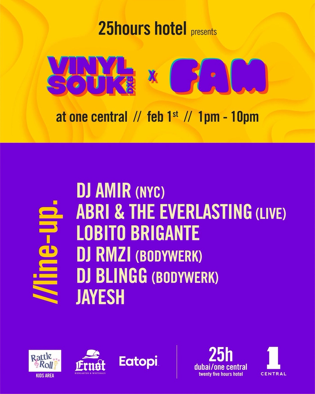 25hours hotel presents Vinyl Souk x FAM at One Central, Feb 1st, 1pm to 10pm. Lineup: DJ Amir (NYC), Abri & The Everlasting (live), Lobito Brigante, DJ Rmzi (Bodywerk), DJ Blingg (Bodywerk) and Jayesh.